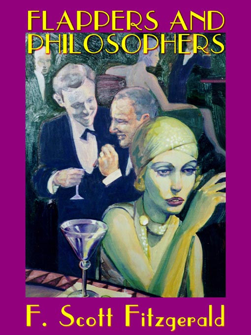 Title details for Flappers and Philosophers by F. Scott Fitzgerald - Wait list